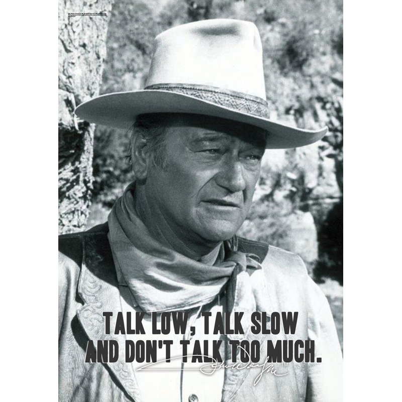 Mightyprint John Wayne Talk Low And Slow Graphic Art Wayfair