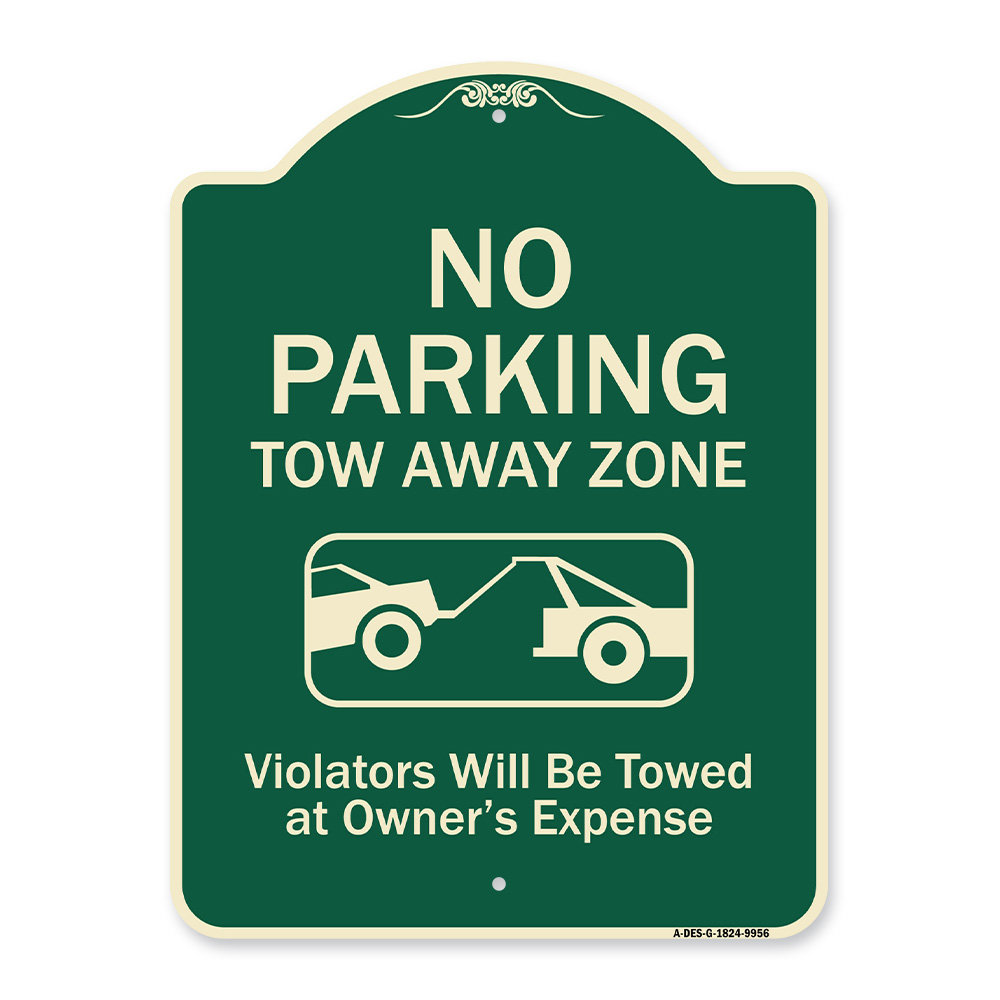 Violators Will Be Towed At Owner's Expense Signmission Designer Series Sign - No Parking Tow Away Zone Violators