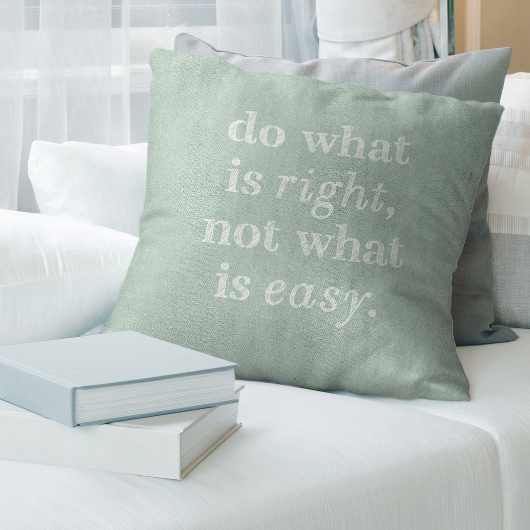 ArtVerse Handwritten Do What Is Right Quote Pillow Cover Wayfair