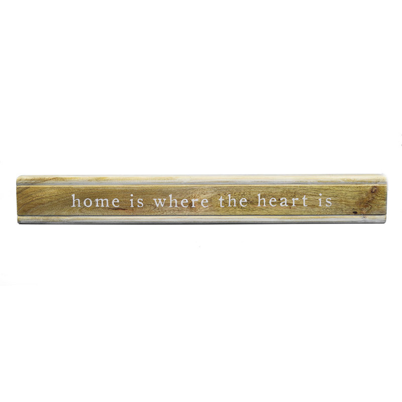 Mud Pie Home Is Where The Heart Is Moulding Sentiment Wood Stick Wall Decor Wayfair