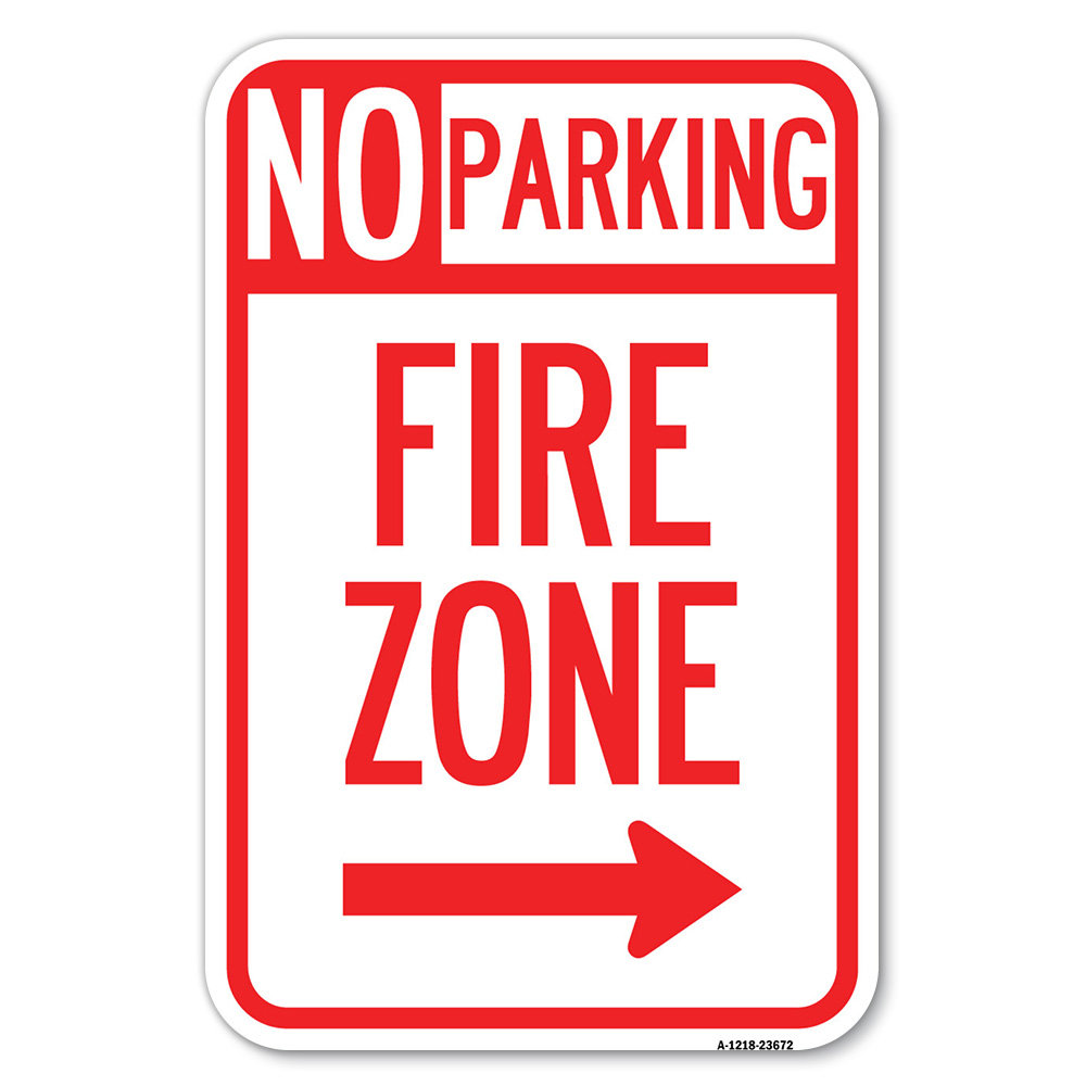 SignMission No Parking Sign Fire Zone With Right Arrow/23672 Wayfair