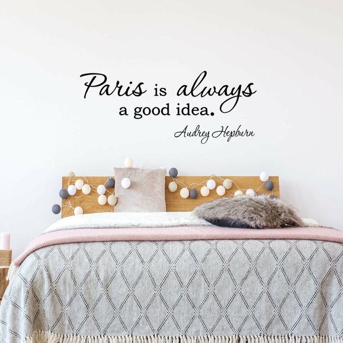 Paris Is Always A Good Idea Audrey Hepburn Quote Wall Decal