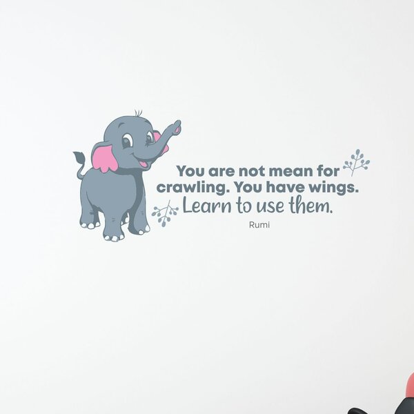 Design With Vinyl Have Wings Cute Elephant Life Quote Cartoon Quotes Wall  Sticker Art Decal For Girls Boys Kids Room Home Decor Stickers Wall Art  Vinyl (15X30 Inch) - Wayfair Canada