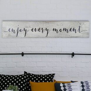 « Enjoy Every Moment » par Michele - reproduction d'art textuel sur bois