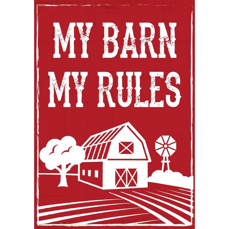 Hillman Aluminum My Barn My Rules Novelty Sign Wayfair