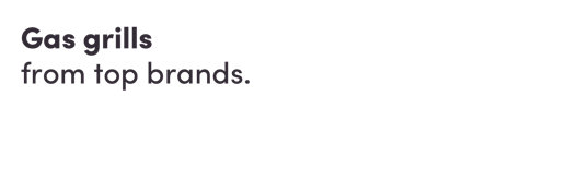 Gas grills from top brands