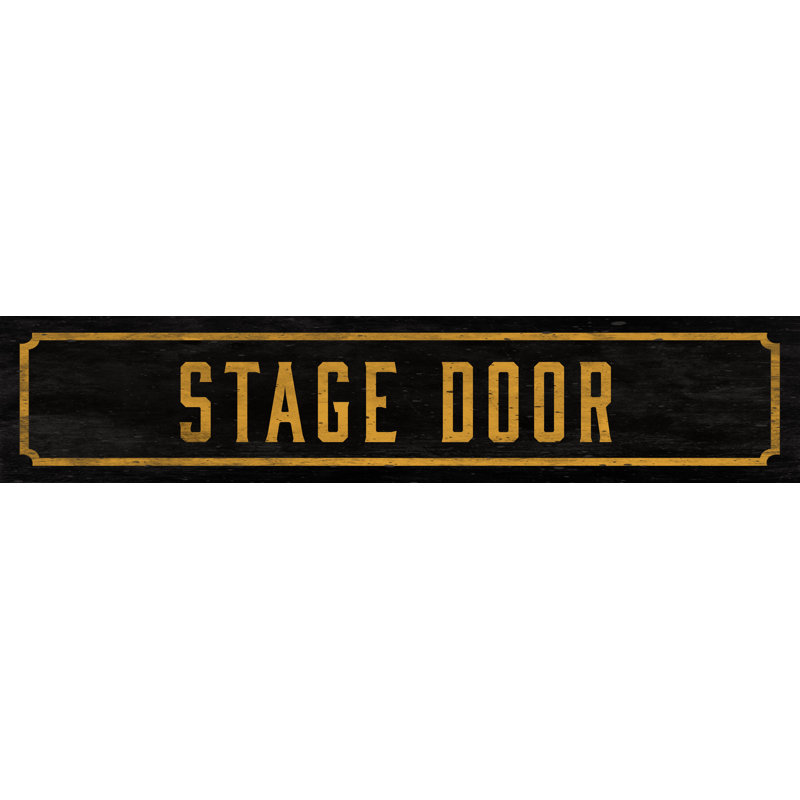 Watson Co Stage Door Street Sign Wall Decor Wayfair