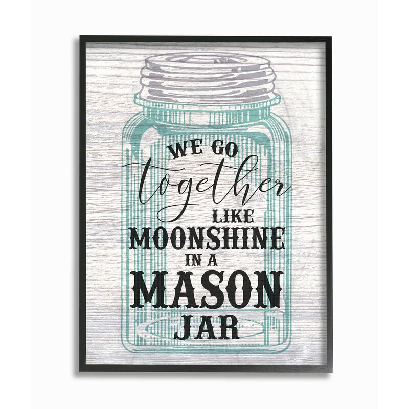 Together Like Moonshine In A Mason Jar Southern Typography by Daphne Polselli