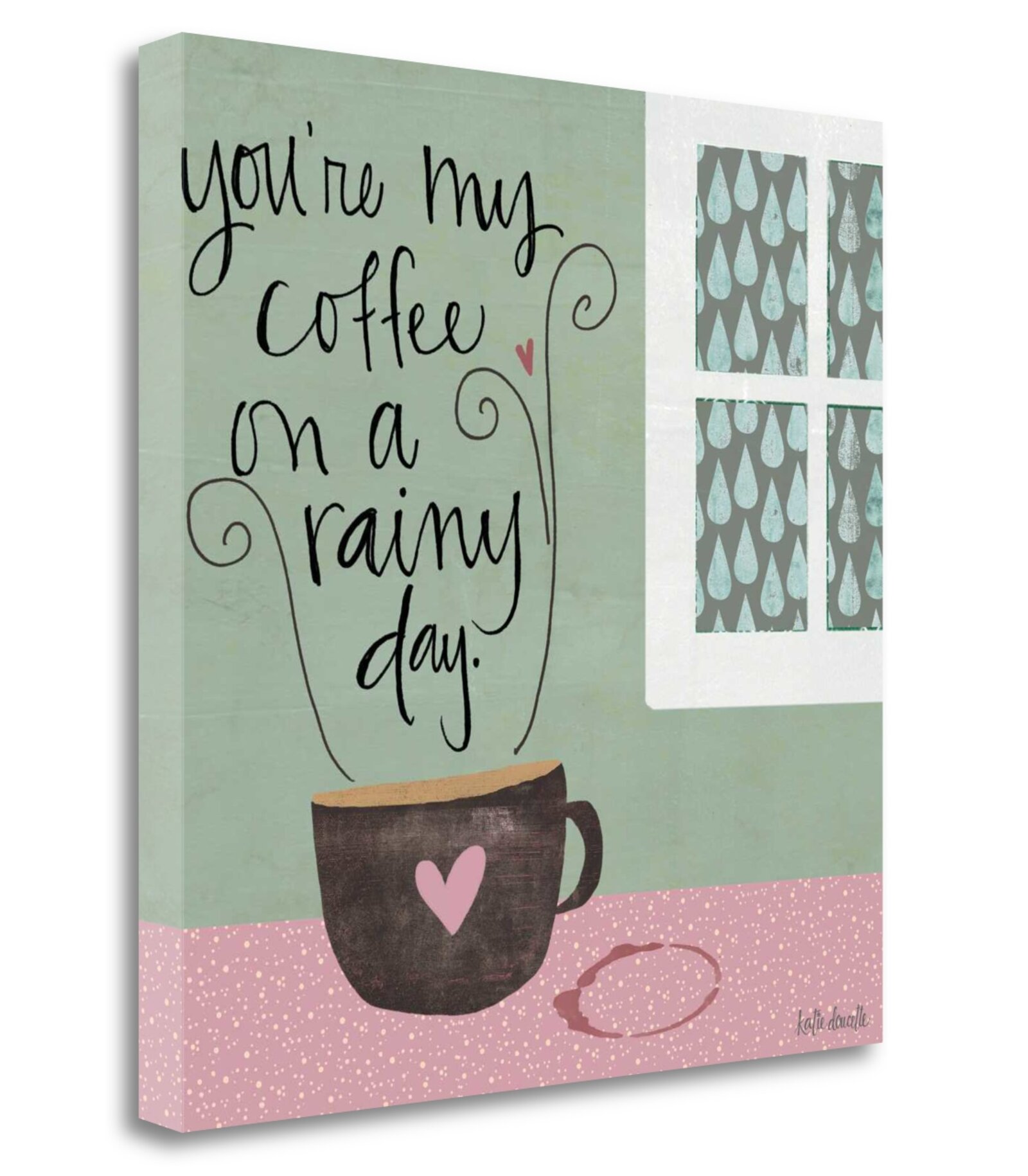 Tangletown Fine Art Rainy Day Coffee By Katie Doucette Wrapped Canvas Textual Art Wayfair