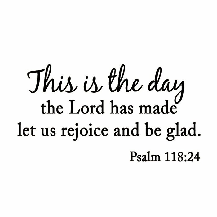 Dole This Is The Day The Lord Has Made Let Us Rejoice And Be Glad Wall Decal - 