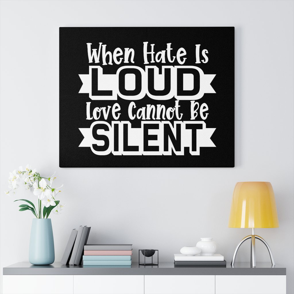 Express Your Love Gifts Love Cannot Be Silent Christian Wall Art Print