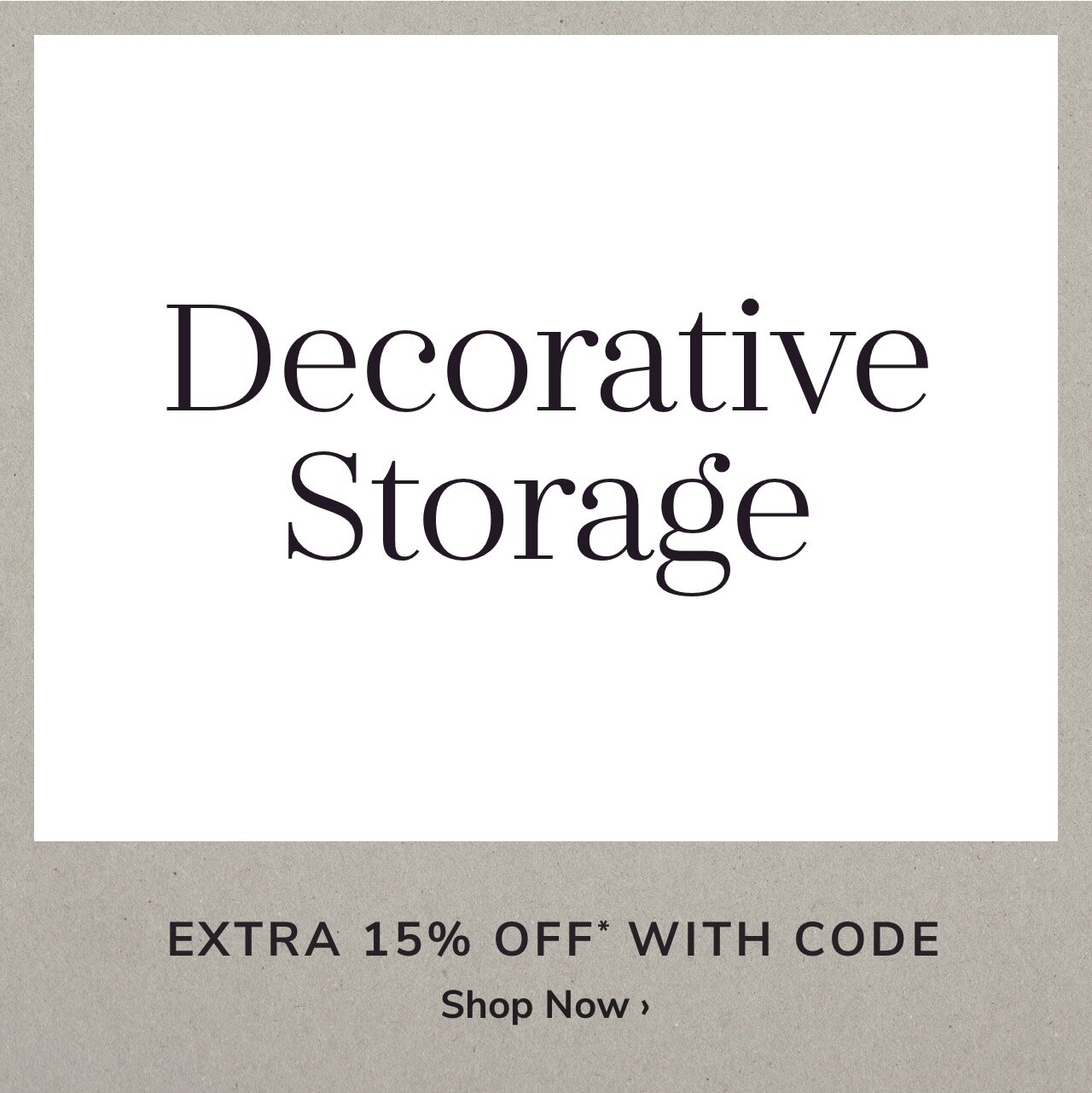 Decorative Storage Sale