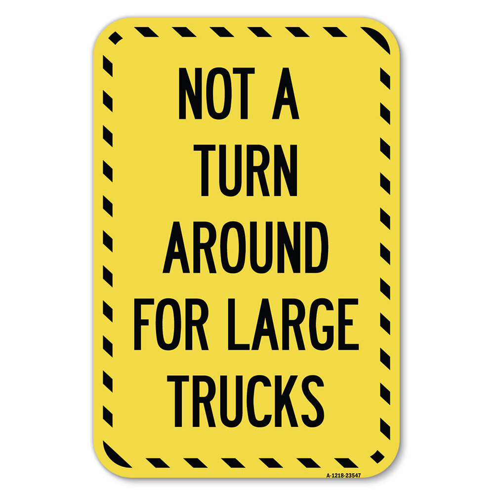 signmission-not-a-turn-around-for-large-trucks-23547-wayfair