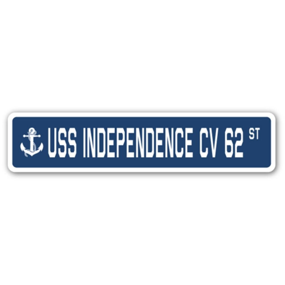 Signmission Uss Independence Cv 62 Street Sign Us Navy Ship Veteran