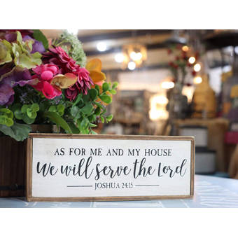 Gracie Oaks As For Me And My House We Will Serve The Lord Wood Wall Decor Reviews Wayfair