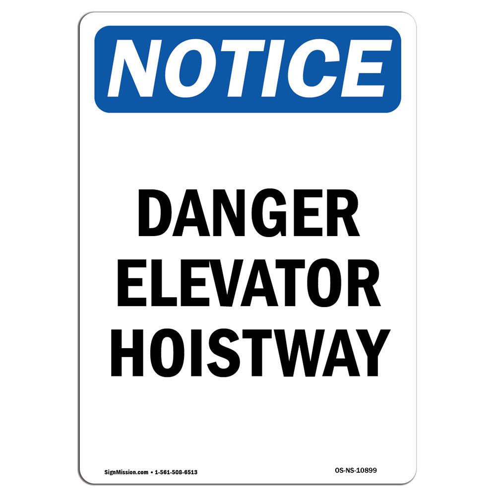 SignMission Osha Notice Danger Elevator Hoistway Sign Wayfair