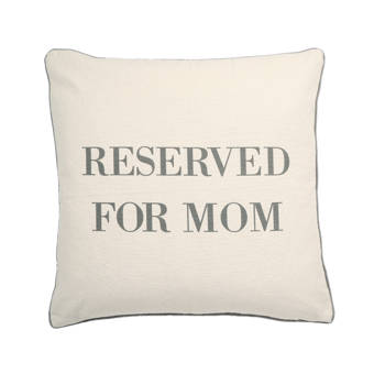 Ivy Bronx Eldridge Reserved For Mom Print Cotton Throw Pillow