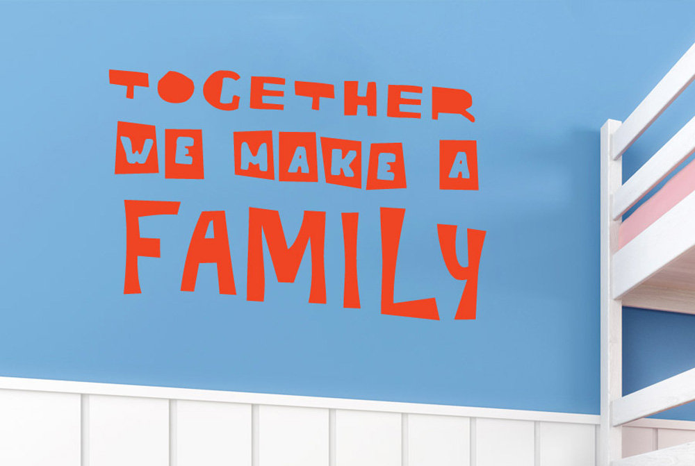 Together We Make a Family Wall Sticker