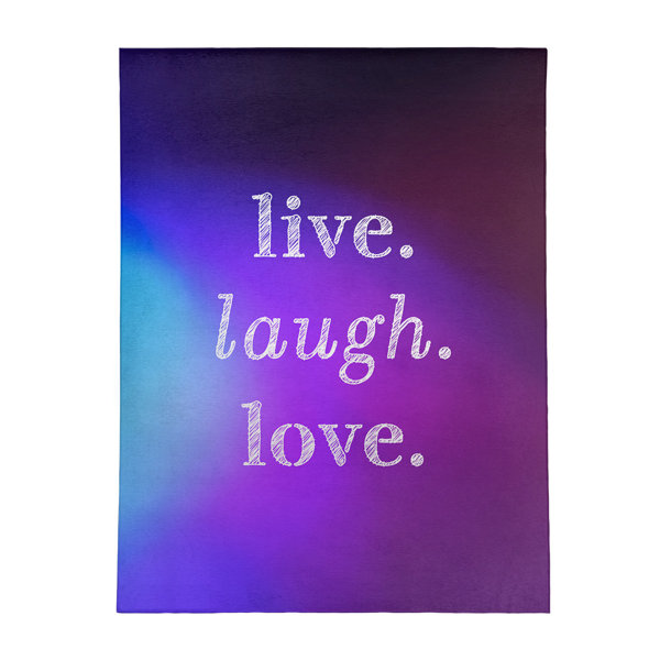 East Urban Home Multicolor Background Live Laugh Love Quote Poly Chenille Rug Wayfair