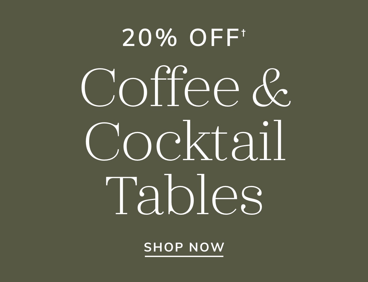 Coffee & Cocktail Tables