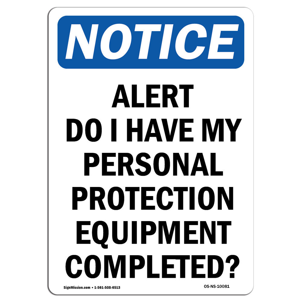 signmission-osha-notice-alert-do-i-have-my-personal-protection-sign