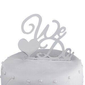 We Do Acrylic Wedding Cake Topper