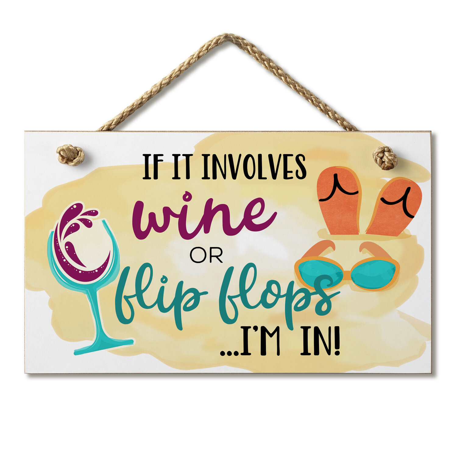 if it involves wine and flip flops