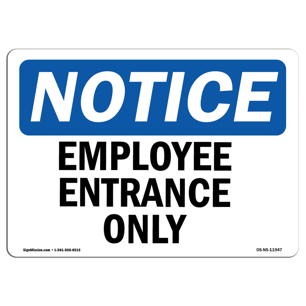 SignMission Employee Entrance only Sign | Wayfair