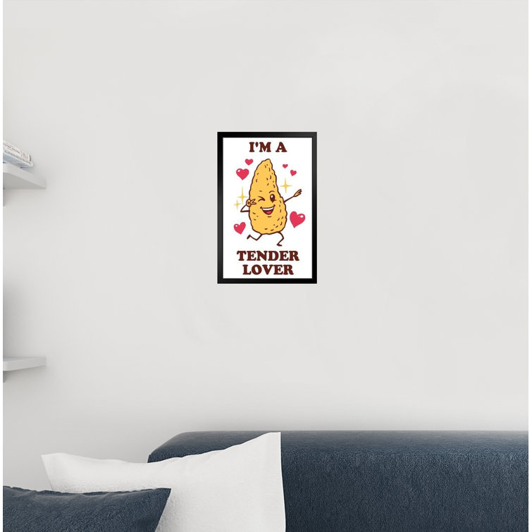 Im A Tender Lover Chicken Tender Humor Chicken Art Chicken Decor Farm Kitchen Wall Art Chicken Cool Funny Chicken Poster Chicken Decor Funny Chicken ...