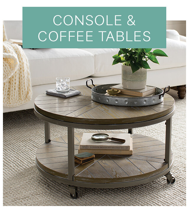 Console and Coffee Tables