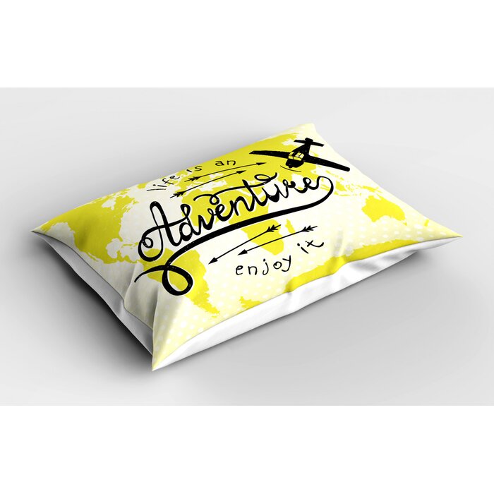 East Urban Home Ambesonne Adventure Pillow Sham Life Is An
