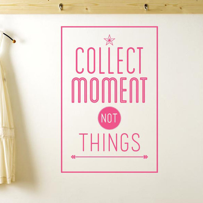 Collect Moments Not Things Wall Sticker