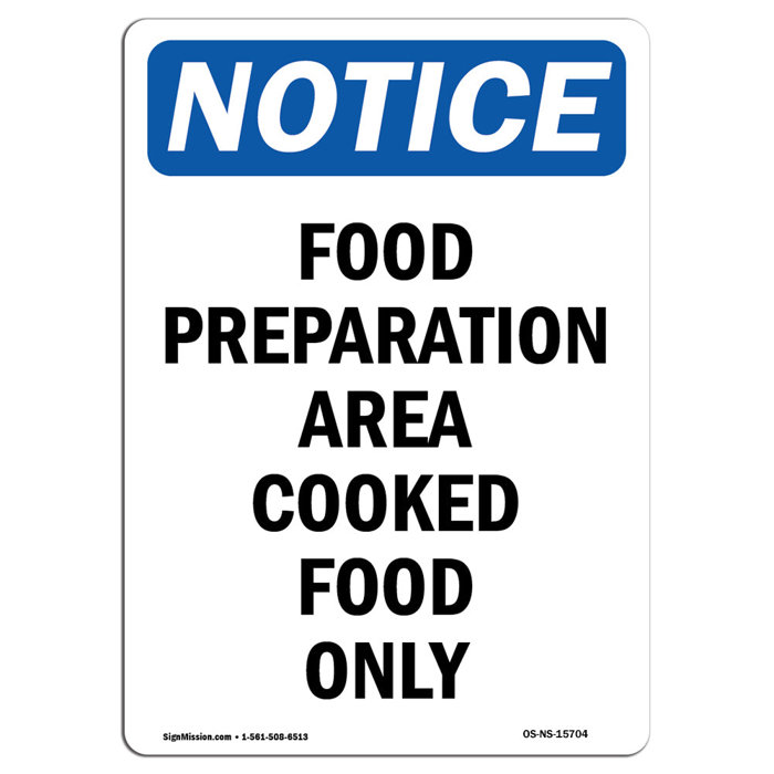 SignMission Food Preparation Area Cooked Food Only Sign | Wayfair