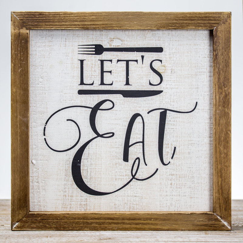 Winston Porter Let S Eat Whitewashed Wood Sign Farmhouse Wall