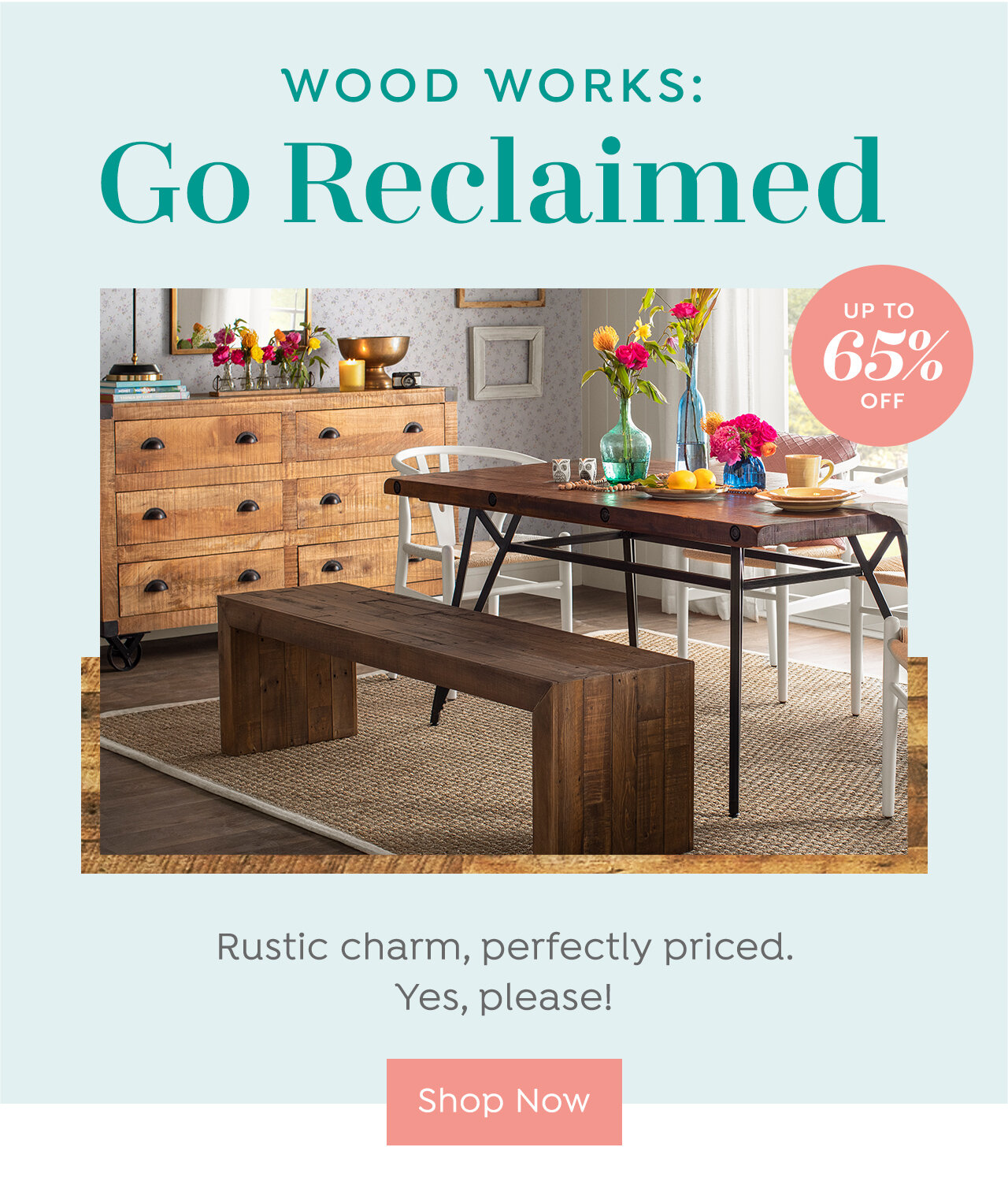 Wood Works: Go Reclaimed