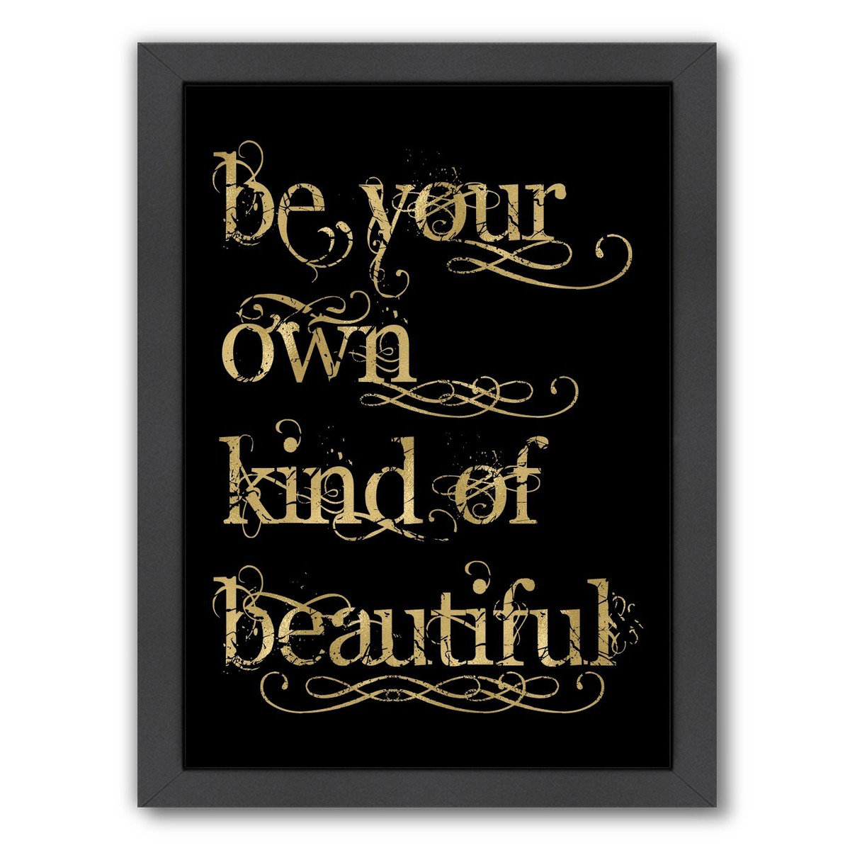 House Of Hampton Rosenzweig Be Own Beautiful Gold On Black Framed Textual Art Wayfair