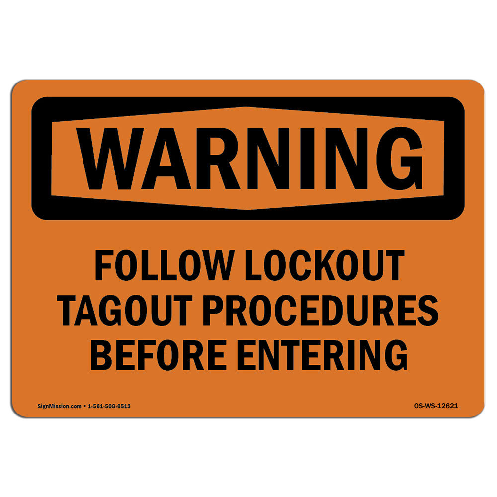 SignMission Osha Warning Sign - Follow Lockout Tagout Procedures | Wayfair