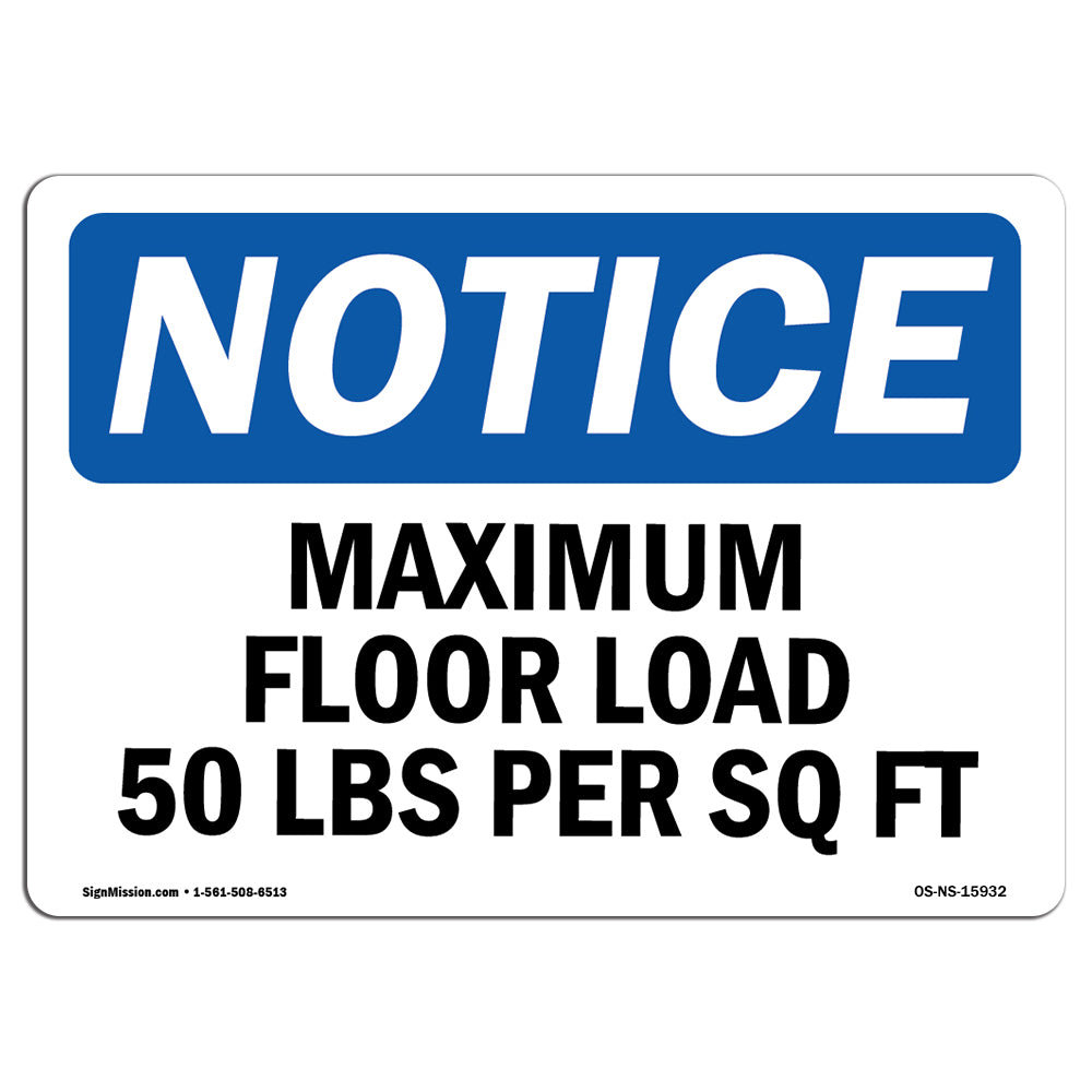 signmission-osha-notice-maximum-floor-loading-50-lbs-per-sq-ft-sign