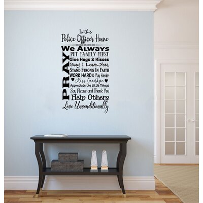 In This Police Officer Home Vinyl Wall Words Decal Sticker Home Decor Art Trinx Size: 60