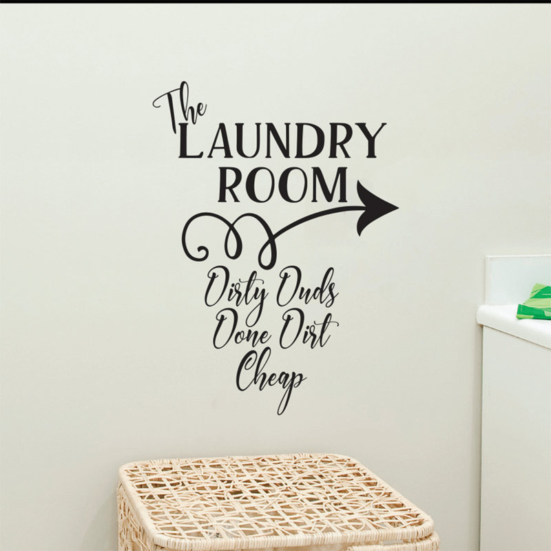 Winston Porter Laundry Room Dirty Duds Done Dirt Cheap Vinyl Words