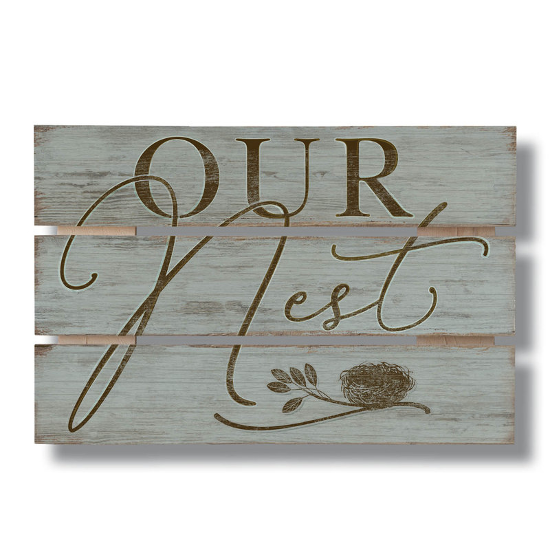 Gracie Oaks Our Nest Wood Sign Wall Decor Reviews Wayfair