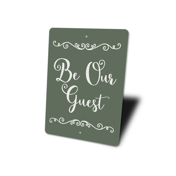 Be Our Guest Sign Wayfair