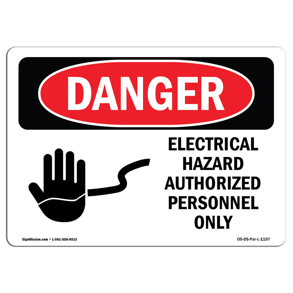 SignMission Electrical Hazard Authorized Personnel Only Sign | Wayfair