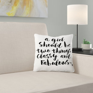 A Girl Should Be Two Things Cl Y And Fabulous Script Throw Pillow A Girl Should Be Two Things Cl Y And Fabulous Script Throw Pillow