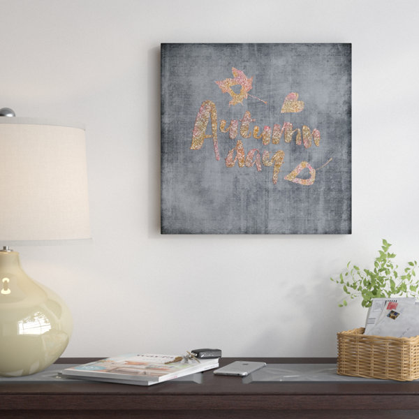 East Urban Home Autumn Day Chalkboard Textual Art On Canvas Wayfair