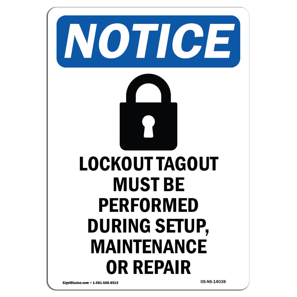 SignMission OSHA Notice - Lockout Tagout Must Sign With Symbol | Heavy ...