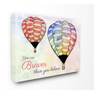 The Kids Room Watercolors You Are Braver Hot Air Balloons Canvas Wall Art