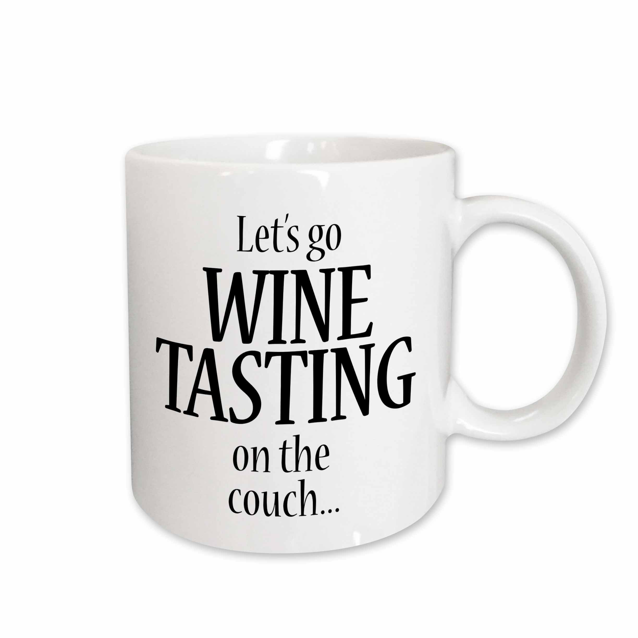 East Urban Home Lets Go Wine Tasting On The Couch Coffee Mug Wayfair