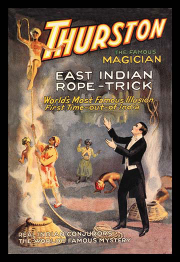 Buyenlarge East Indian Rope Trick Thurston The Famous Magician By Strobridge Vintage Advertisement Wayfair I spent six years to figure out how to do it. wayfair