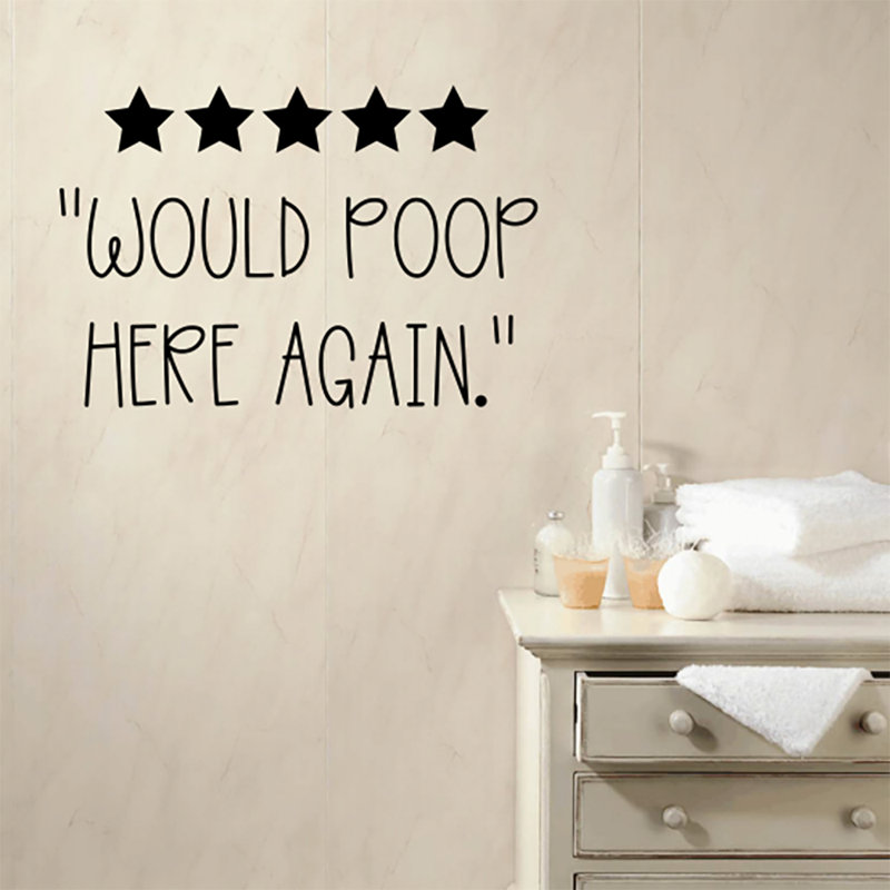 Winston Porter Would Here Again Bathroom Vinyl Words Wall Winston Porter Would Here Again